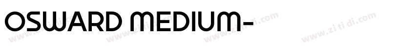 OSWARD MEDIUM字体转换